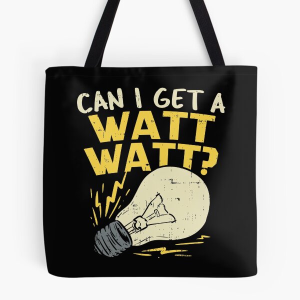 Item preview, Can I Get A Watt Watt? Electrician Electrical designed and sold by Wobbel.