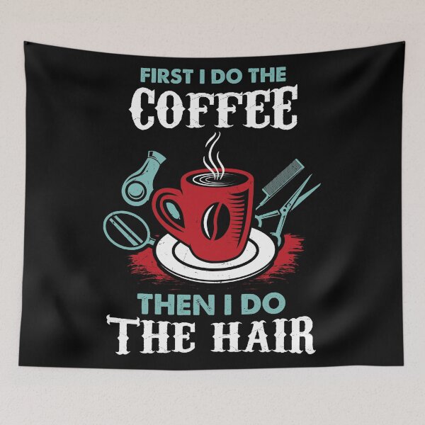Item preview, Barber - First I Do The Coffee Then I Do The Hair designed and sold by Sandra78.