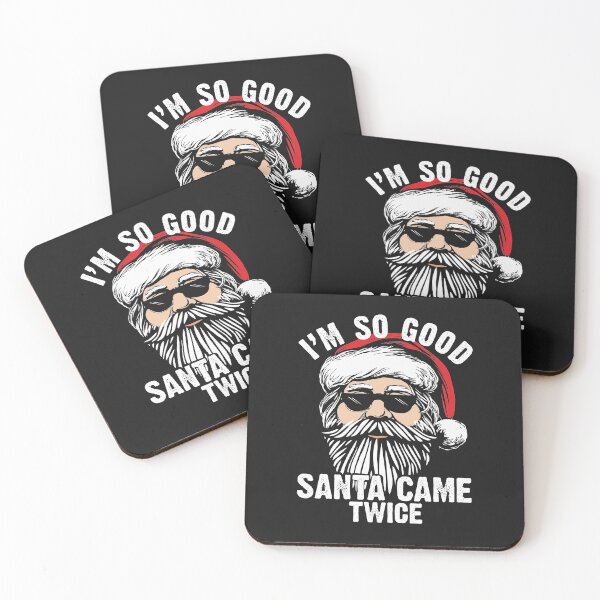Item preview, Inappropriate Christmas Im so good Santa came twice Xmas humor gift designed and sold by alenaz.