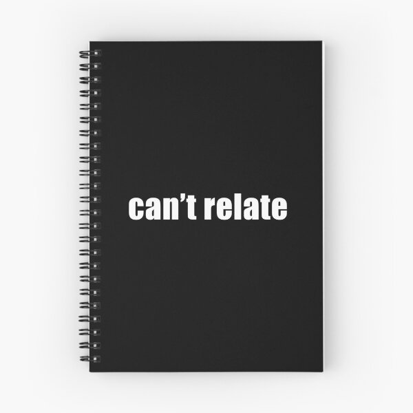 Item preview, Can't Relate (Black) designed and sold by quoteedesigns.