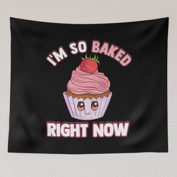 Item preview, Cute & Funny I'm So Baked Right Now Cupcake Pun designed and sold by perfectpresents.