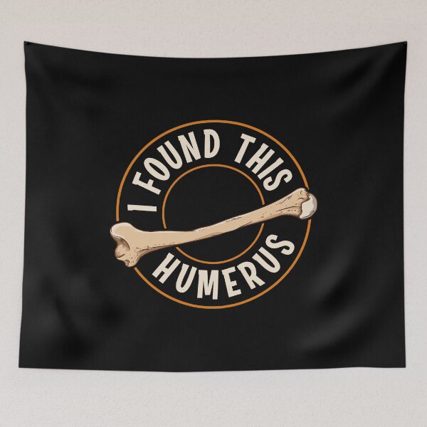 Item preview, I Found This Humerus Bone Cute Archaeology Pun designed and sold by perfectpresents.