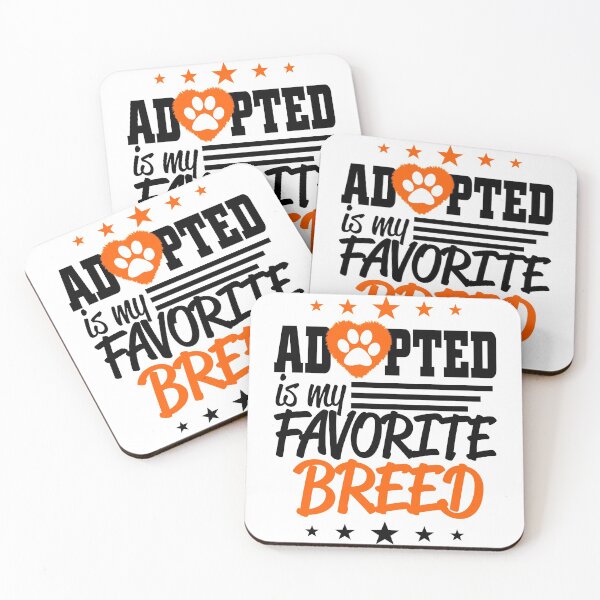 Item preview, Adopted is My Favorite Breed - Christmas And Birthday Gift Ideas For Dog Lovers designed and sold by ASClothDesign.