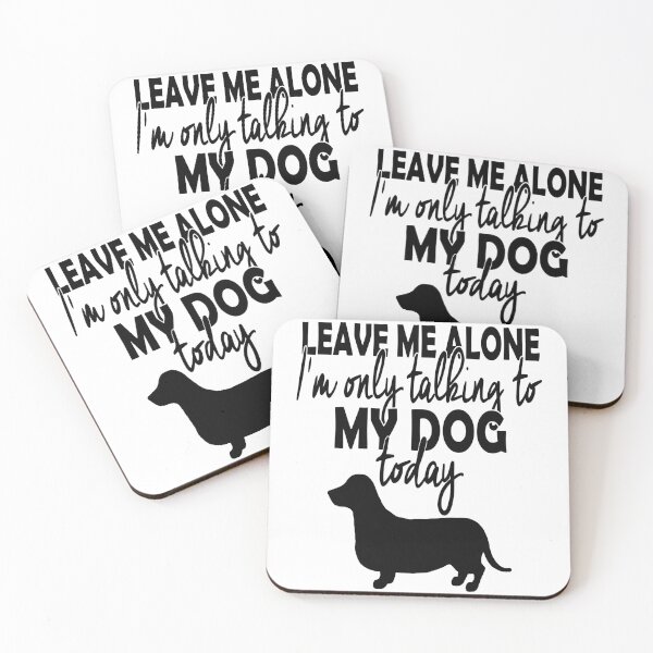 Item preview, Leave Me Alone, I'm  only Talking to My Dog Today - Christmas And Birthday Gift Ideas For Dog Lovers designed and sold by ASClothDesign.