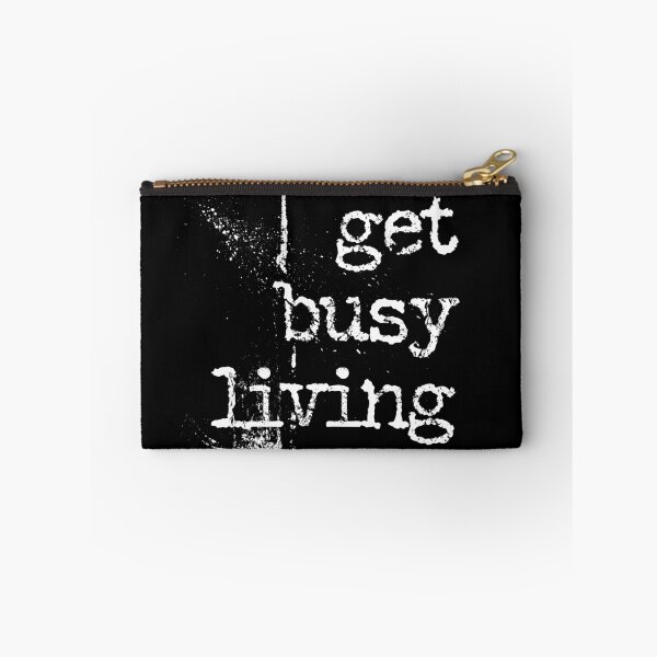 Artikelvorschau, Get busy living typography text art quote by Word Fandom - wordfandom entworfen und verkauft von Kerry Pritchard.