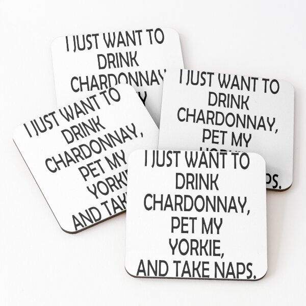 Item preview, I just want to drink, Pet my Yorkie and Take Naps - Christmas And Birthday Gift Ideas For Dog Lovers designed and sold by ASClothDesign.