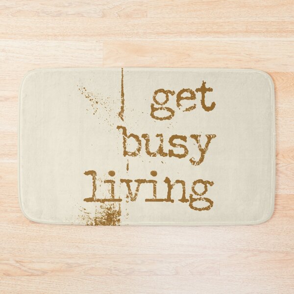 Artikelvorschau, Get busy living typography text art quote by Word Fandom - wordfandom entworfen und verkauft von Kerry Pritchard.