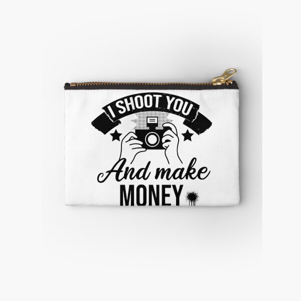 Item preview, I shoot you and make money! designed and sold by Cutebutfunny.