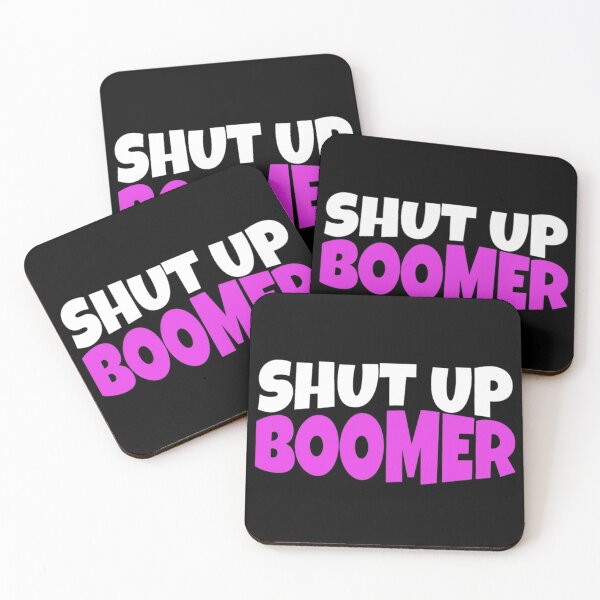Item preview, Shut up Boomer designed and sold by Tdork.