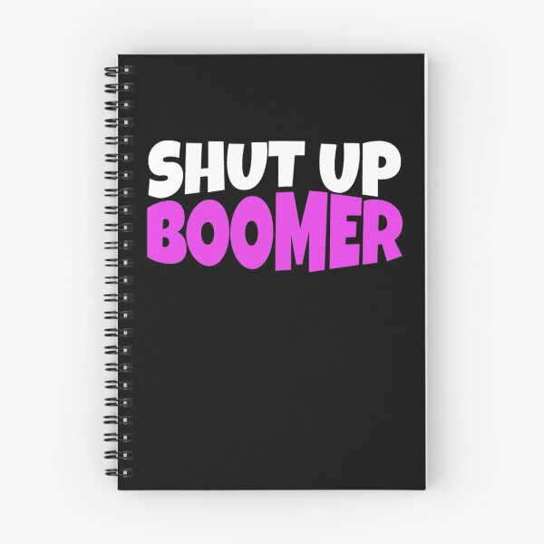 Item preview, Shut up Boomer designed and sold by Tdork.