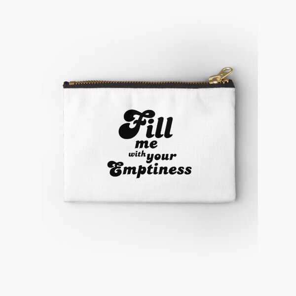 Item preview, Fill me with your emptiness 2 designed and sold by Rebel Yeah.