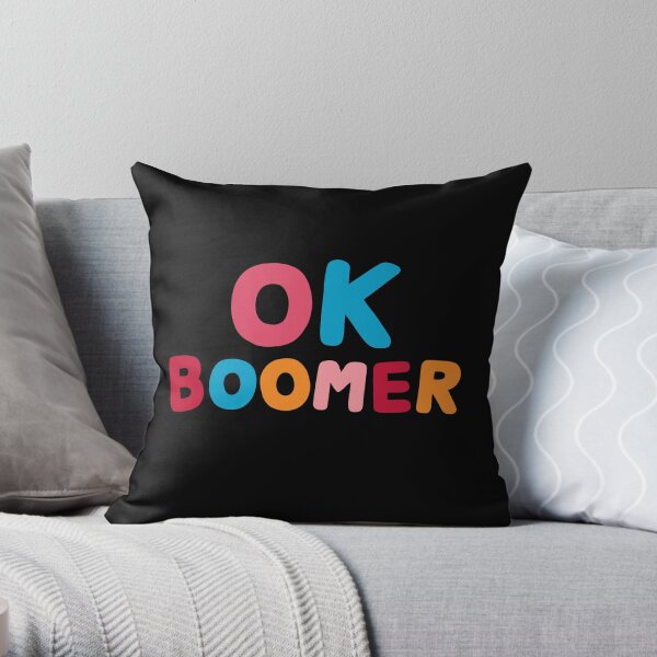 Ok boomer Throw Pillow