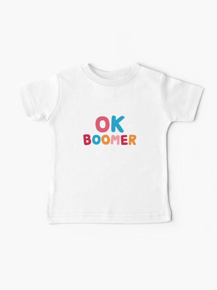 Thumbnail 1 of 2, Baby T-Shirt, Ok boomer designed and sold by evannave.