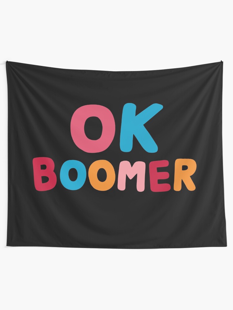 Alternate view of Ok boomer Wall Tapestry