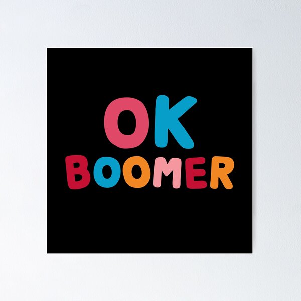 Ok boomer Poster