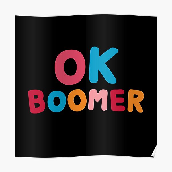 Ok boomer Poster