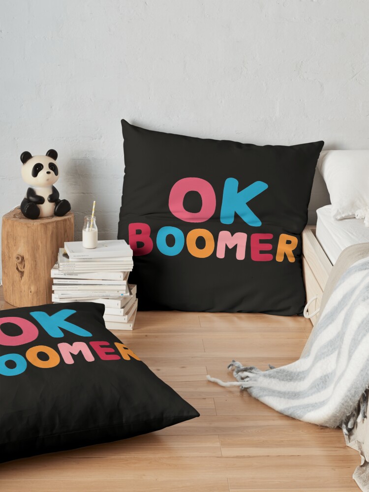 Alternate view of Ok boomer Floor Pillow