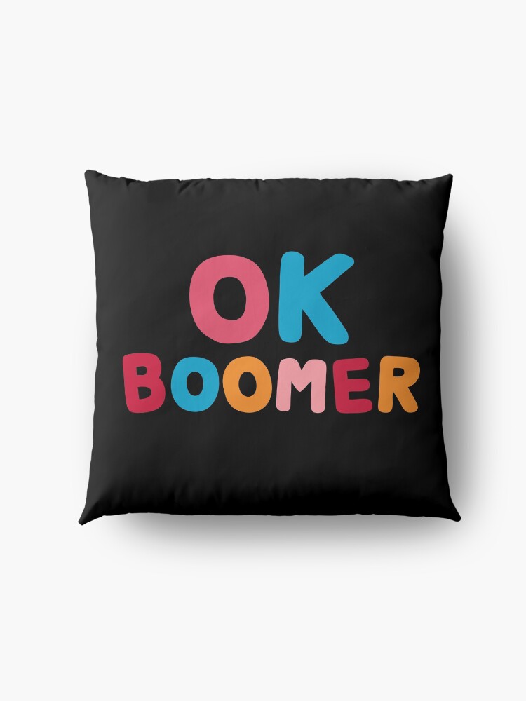 Alternate view of Ok boomer Floor Pillow