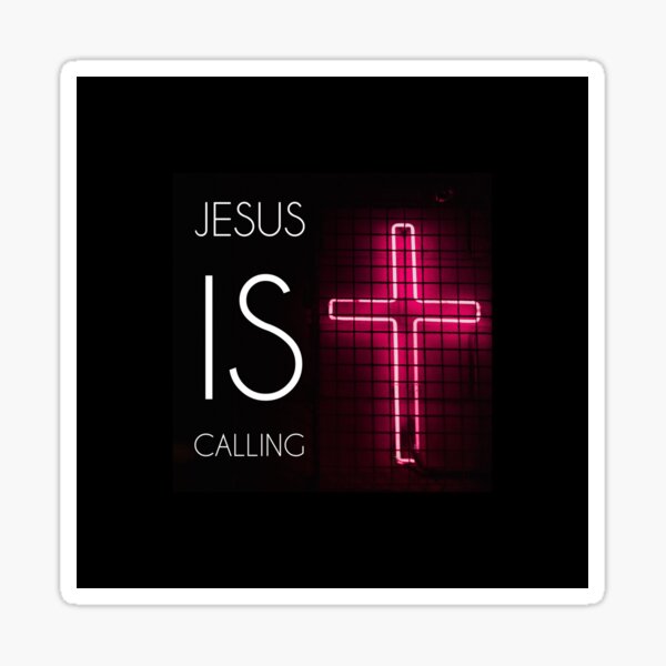 Item preview, Jesus is calling designed and sold by itsnotkylie.
