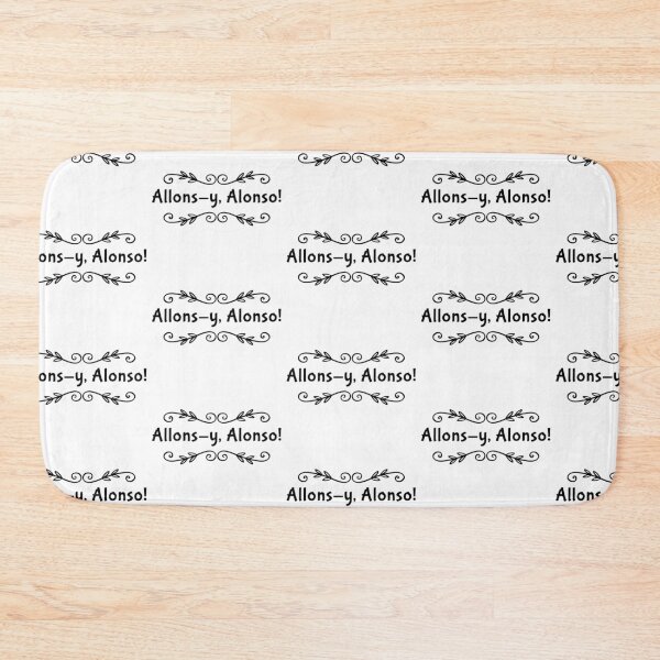 Item preview, Allons-y Alonso designed and sold by aussieforgood.