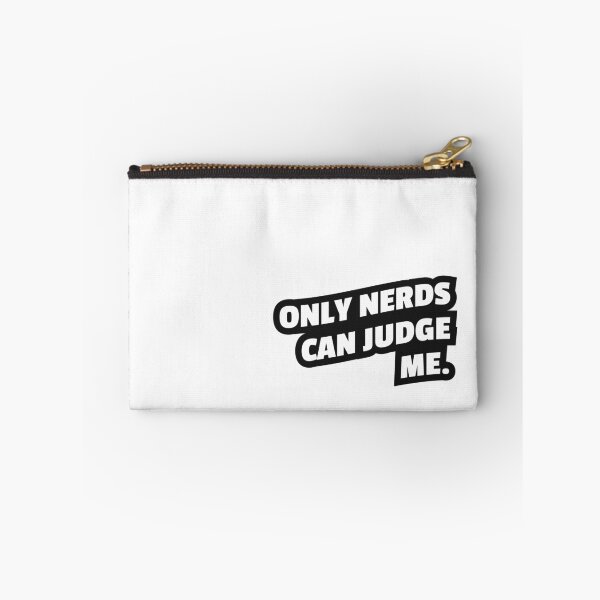 Item preview, Only Nerds Can Judge Me designed and sold by Nerd Swag.