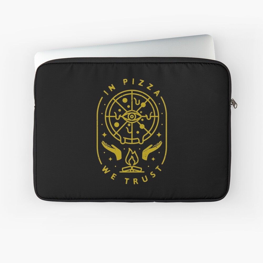 In Pizza We Trust Laptop Sleeve