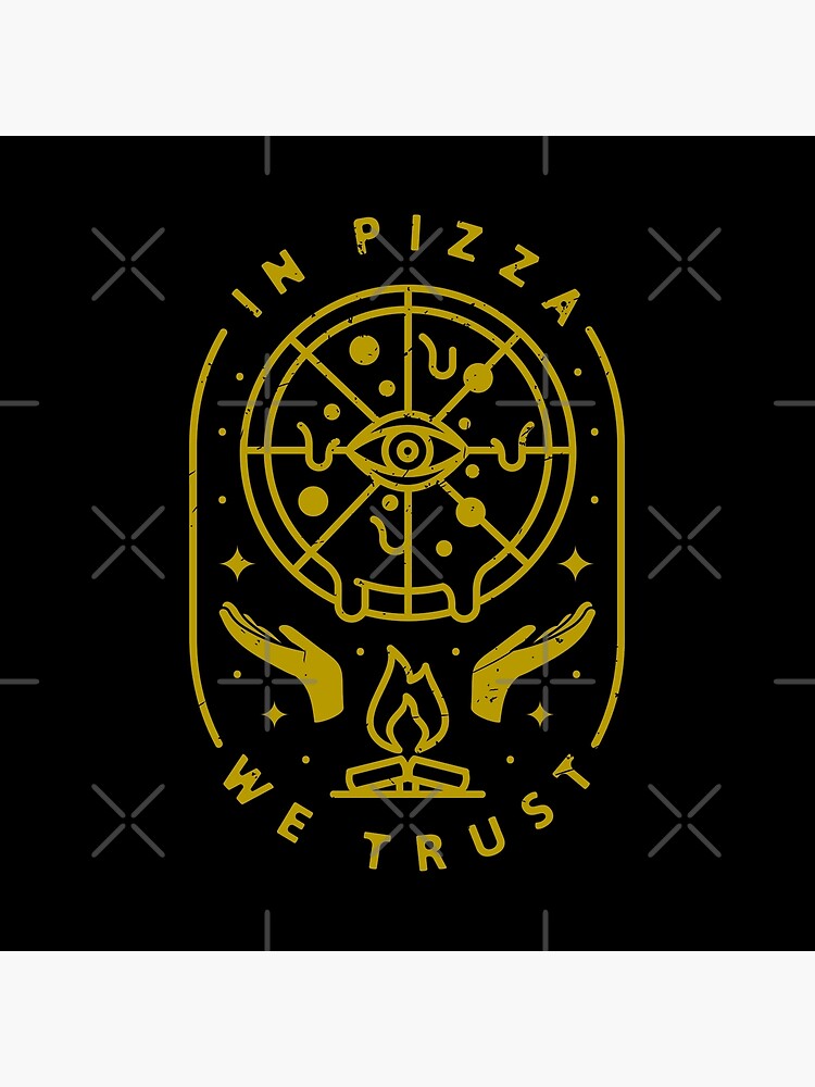 In Pizza We Trust by rfad