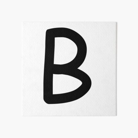 the letter b comic sans art board print by etlinguae redbubble