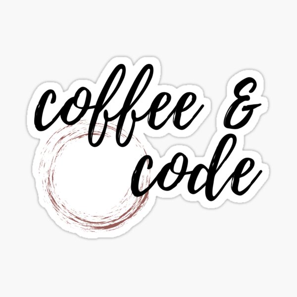 Coffee and Code Sticker