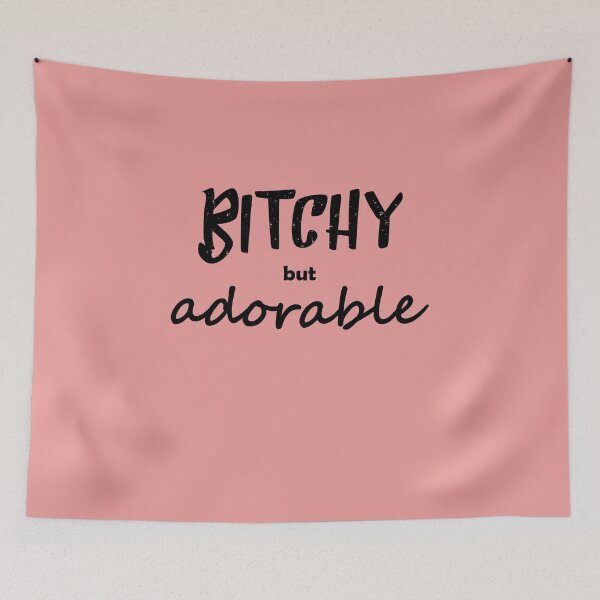 Item preview, Bitchy but Adorable designed and sold by DeesDeesigns.