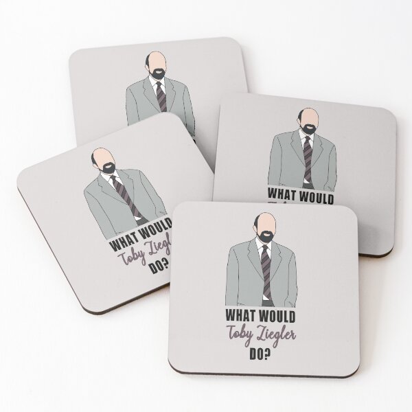 what would toby ziegler do? Coasters (Set of 4)
