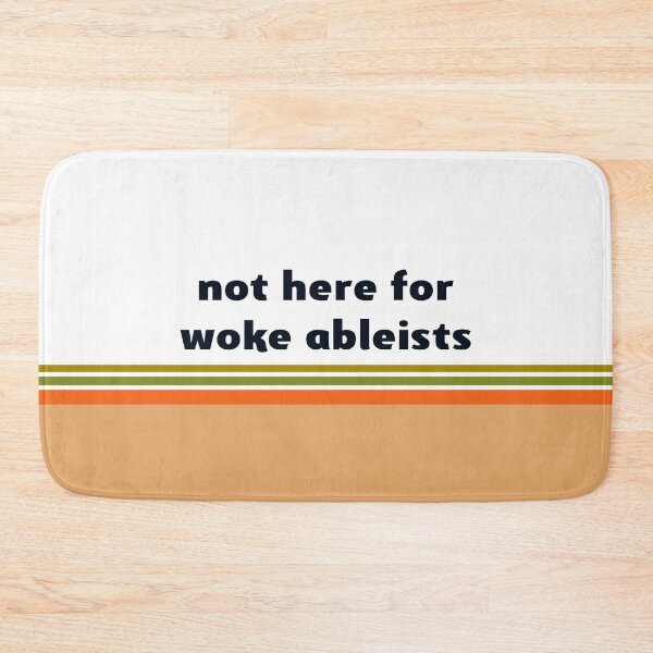 Item preview, not here for woke ableists designed and sold by idrawhumans.