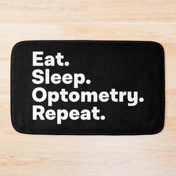Item preview, Eat Sleep Optometry Repeat designed and sold by teesaurus.