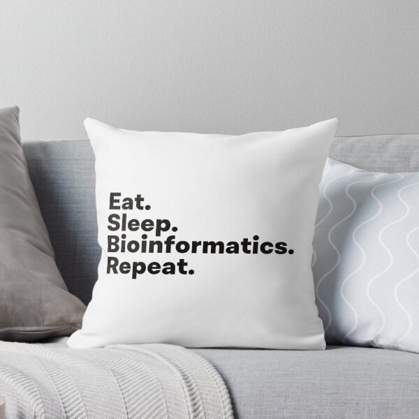 Item preview, Eat Sleep Bioinformatics Repeat designed and sold by teesaurus.