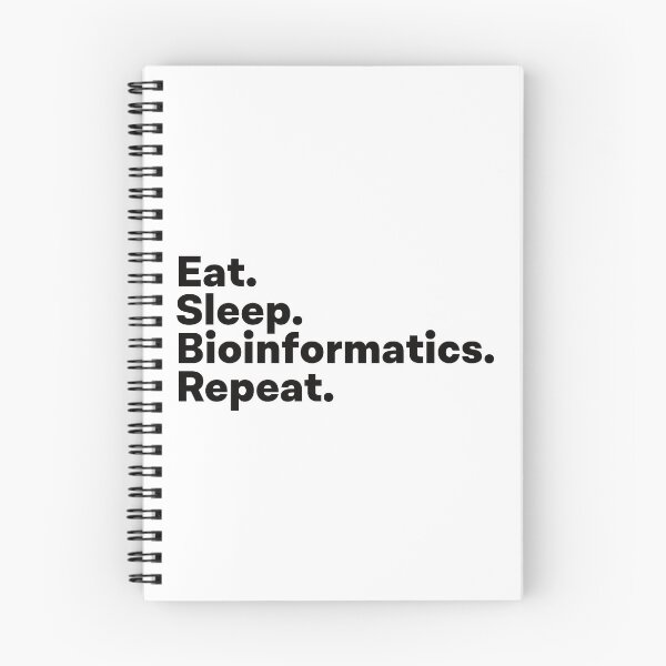 Item preview, Eat Sleep Bioinformatics Repeat designed and sold by teesaurus.