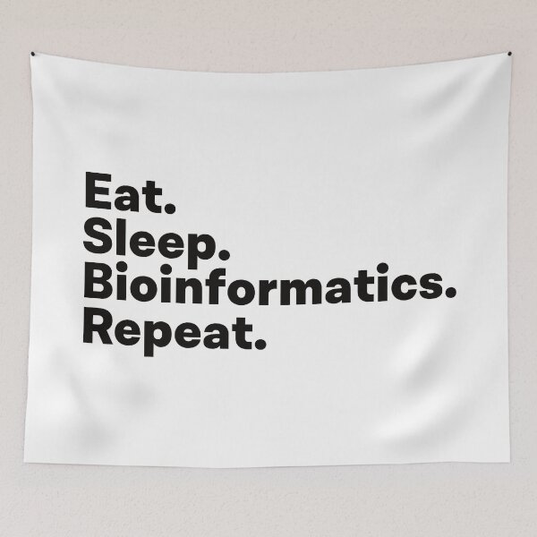 Item preview, Eat Sleep Bioinformatics Repeat designed and sold by teesaurus.