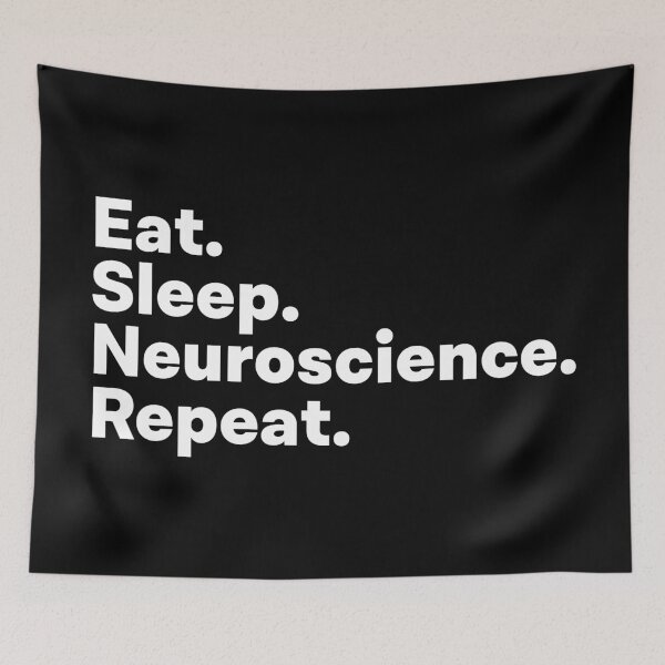 Item preview, Eat Sleep Neuroscience Repeat designed and sold by teesaurus.
