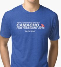 CAMACHO FOR PRESIDENT 2016 Tri-blend T-Shirt