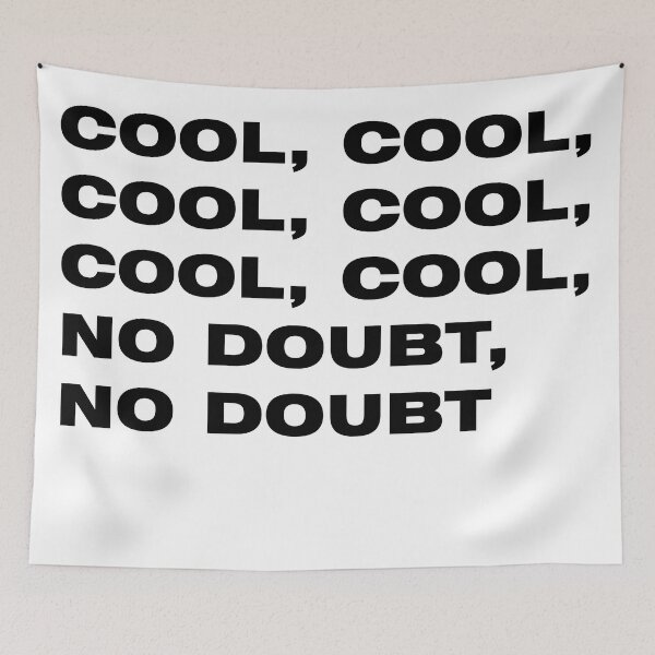 Item preview, COOL, COOL, COOL, COOL, NO DOUBT, NO DOUBT designed and sold by fairy-mother9-x.