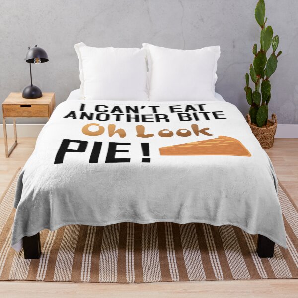 Item preview, I Can't Eat Another Bite Oh Look Pie designed and sold by nemo-shop.