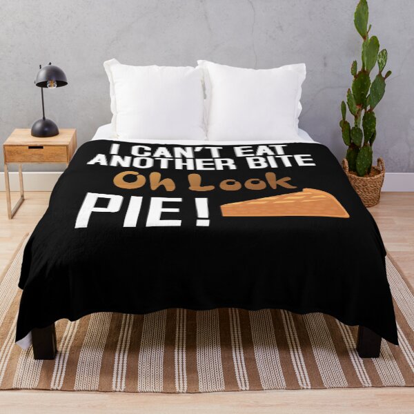 Item preview, I Can't Eat Another Bite Oh Look Pie designed and sold by nemo-shop.