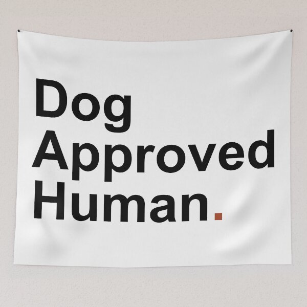 Item preview, Dog Approved Human designed and sold by christopper.