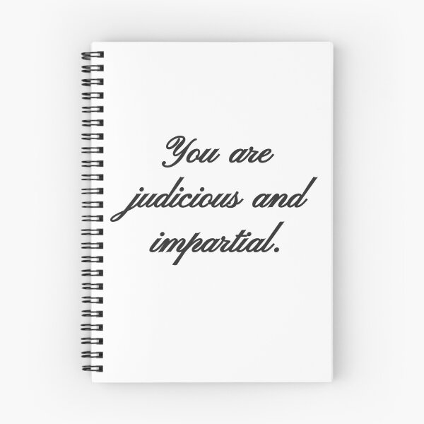 Item preview, You are judicious and impartial. designed and sold by ET. AL .