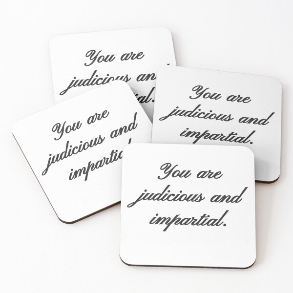 Item preview, You are judicious and impartial. designed and sold by ET. AL .
