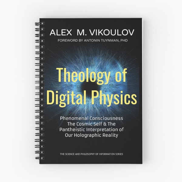 Item preview, Theology of Digital Physics: Phenomenal Consciousness, The Cosmic Self & The Pantheistic Interpretation of Our Holographic Reality by Alex M. Vikoulov designed and sold by EcstadelicNET.