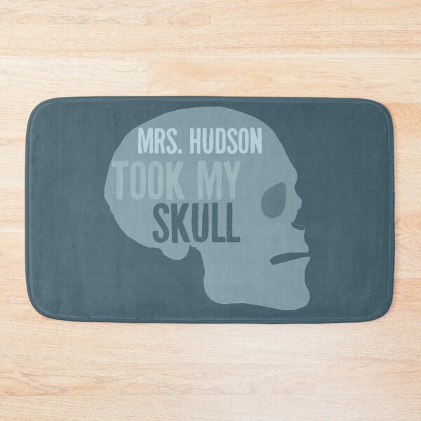 Item preview, Mrs. Hudson Took My Skull (Sherlock BBC) designed and sold by NerdKeepers.