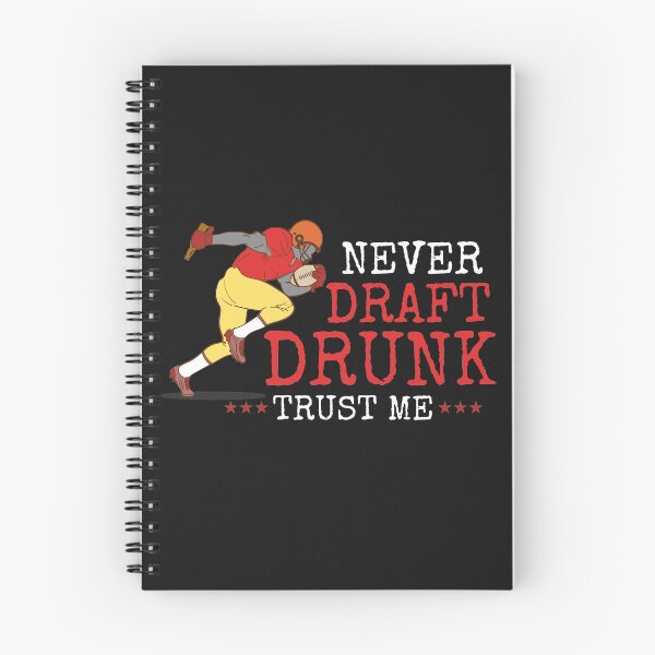 Item preview, Never Draft Drunk - Fantasy Football Draft Party designed and sold by GnarlyGatorTees.