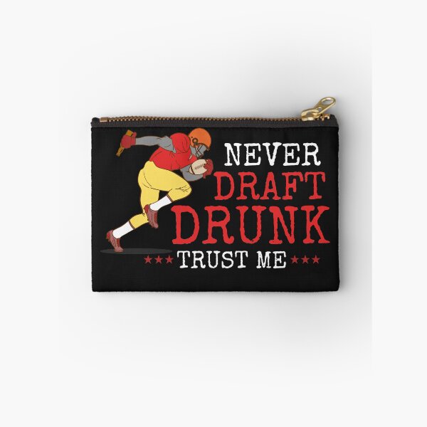 Item preview, Never Draft Drunk - Fantasy Football Draft Party designed and sold by GnarlyGatorTees.