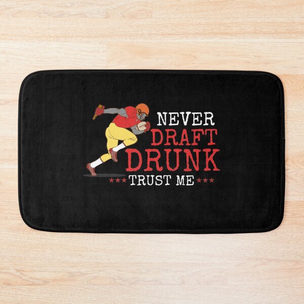 Item preview, Never Draft Drunk - Fantasy Football Draft Party designed and sold by GnarlyGatorTees.