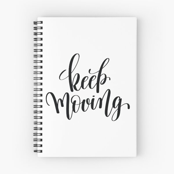 Item preview, Keep Moving Inspirational Quotes designed and sold by ProjectX23.